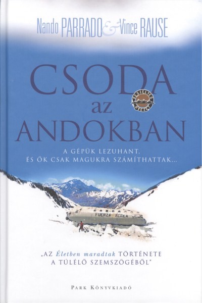 CSODA AZ ANDOKBAN /A GÉPÜK LEZUHANT, ÉS ŐK CSAK MAGUKRA SZÁMÍTHATTAK...