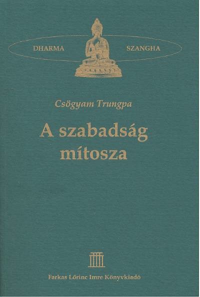 A szabadság mítosza