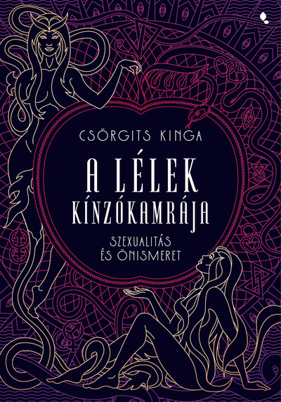 A lélek kínzókamrája - Szexuálitás és önismeret