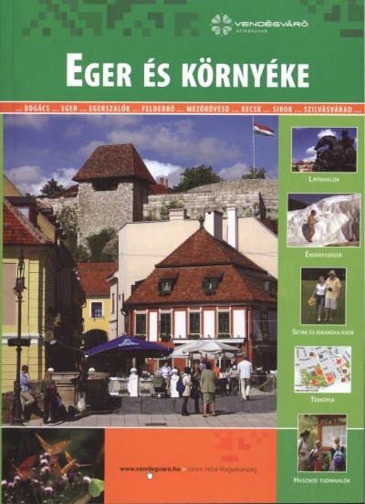 EGER ÉS KÖRNYÉKE /VENDÉGVÁRÓ ÚTIKÖNYVEK