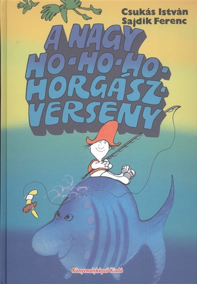 A nagy ho-ho-ho-horgászverseny