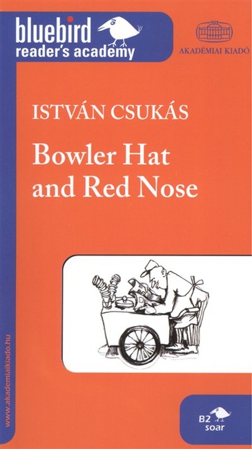 Bowler hat and red nose /Bluebird reader`s academy b2