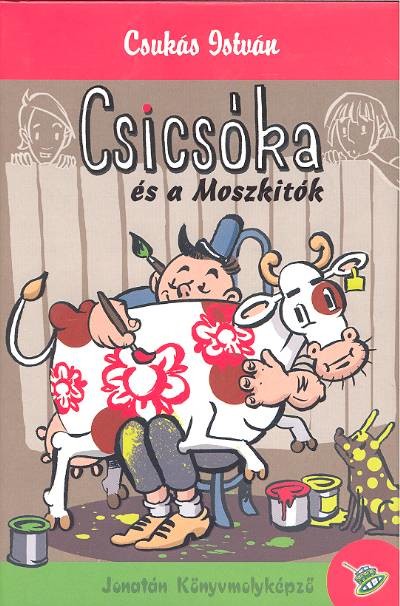 CSICSÓKA ÉS A MOSZKITÓK