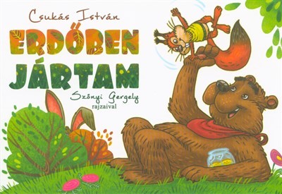 Erdőben jártam