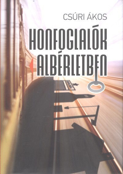 HONFOGLALÓK ALBÉRLETBEN