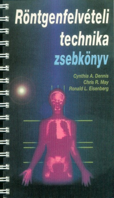 Röntgenfelvételi technika zsebkönyv