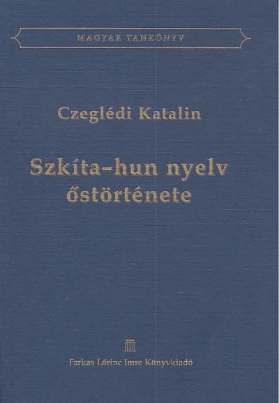 Szkíta - hun nyelv őstörténete