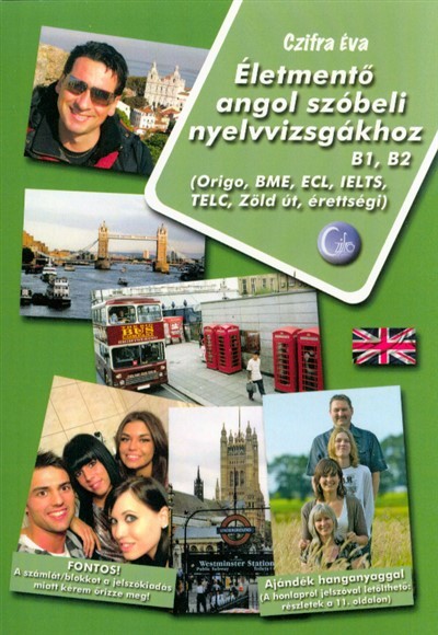 ÉLETMENTŐ ANGOL SZÓBELI NYELVVIZSGÁKHOZ