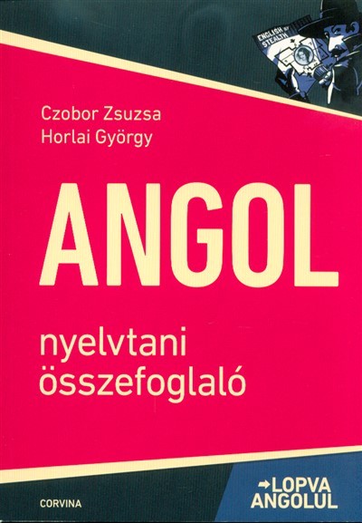 Angol nyelvtani összefoglaló - Lopva angolul (6. kiadás)