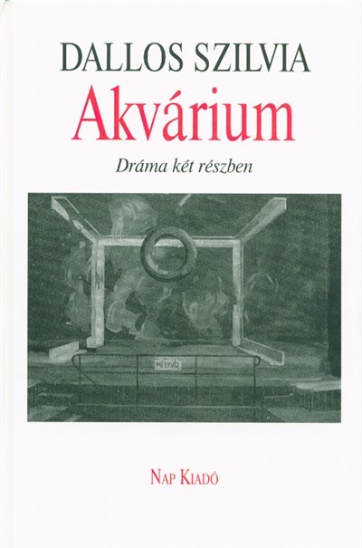 Akvárium - Dráma két felvonásban