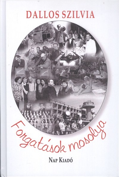 FORGATÁSOK MOSOLYA