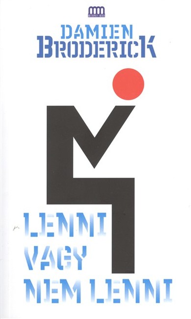 LENNI VAGY NEM LENNI /GALAKTIKA FANTASZTIKUS KÖNYVEK