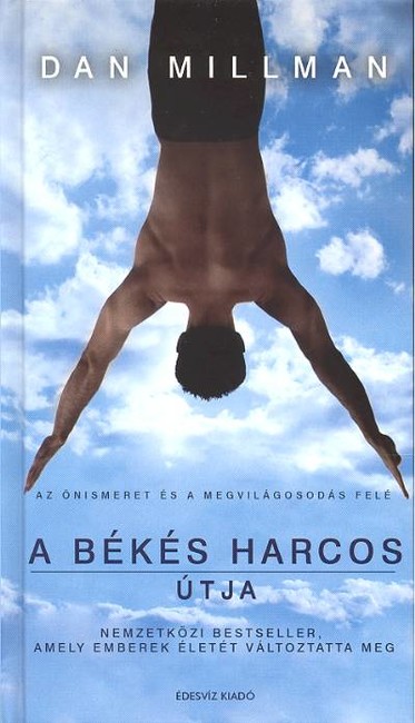 A békés harcos útja