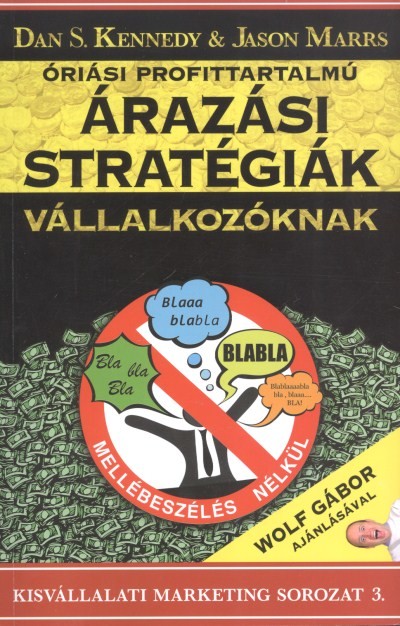 ÓRIÁSI PROFITTARTALMÚ ÁRAZÁSI STRATÉGIÁK