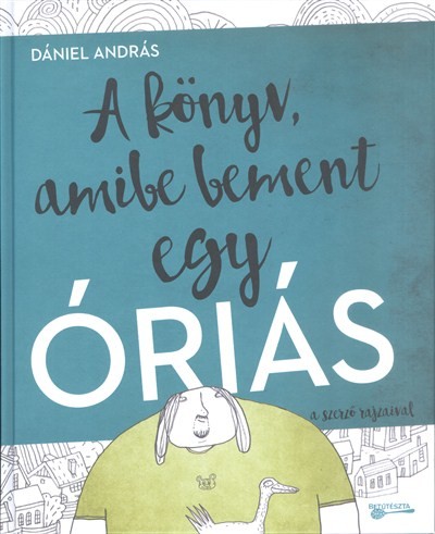 A könyv, amibe bement egy óriás