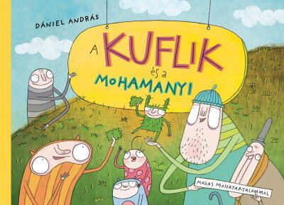 A kuflik és a mohamanyi (új kiadás)