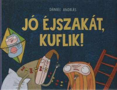 Jó éjszakát, kuflik!