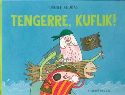 Tengerre, kuflik!