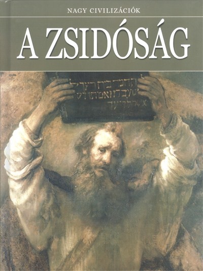 A zsidóság /Nagy civilizációk 8.