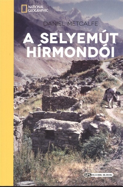 A SELYEMÚT HÍRMONDÓI