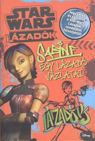STAR WARS: LÁZADÓK - SABINE, EGY LÁZADÓ VÁZLATAI
