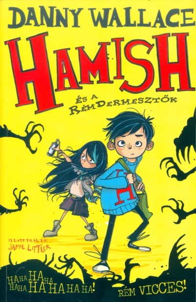 Hamish és a rémdermesztők