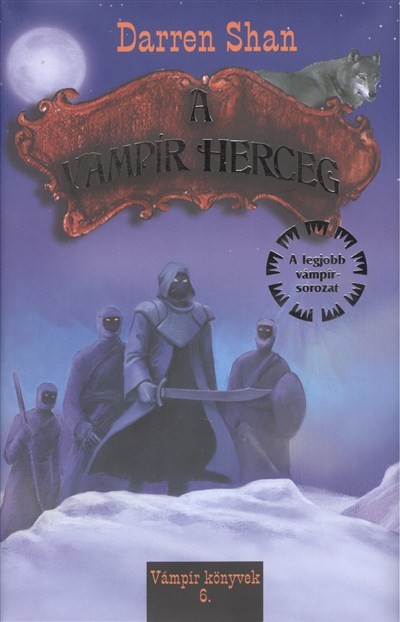 A vámpír herceg /Vámpír könyvek 6. (4. kiadás)