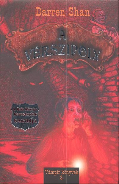 A VÉRSZIPOLY /VÁMPÍR 3. (3. KIADÁS)