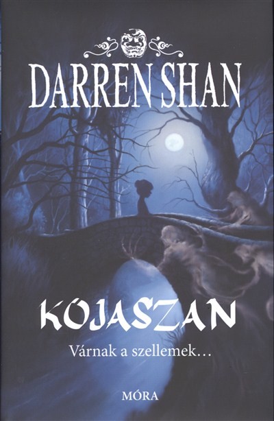 Kojaszan /Várnak a szellemek...