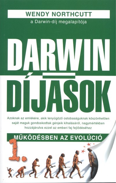 DARWIN-DÍJASOK 1. /MŰKÖDÉSBEN AZ EVOLÚCIÓ