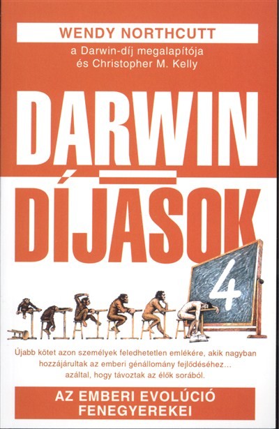 DARWIN-DÍJASOK 4. /AZ EMBERI EVOLÚCIÓ FENEGYEREKEI