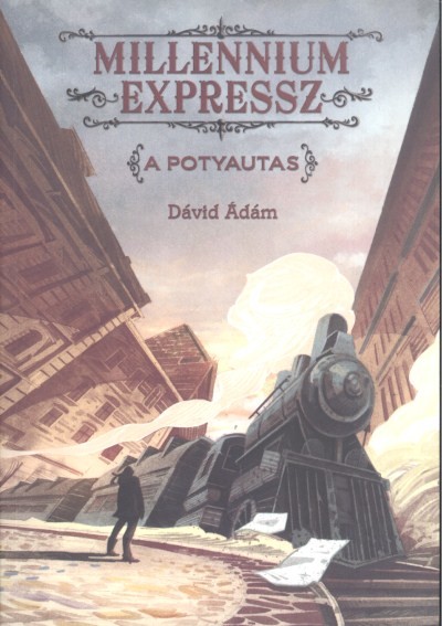 A potyautas /Millennium expressz 1.