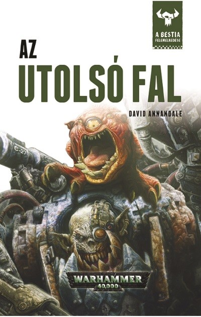 AZ UTOLSÓ FAL /WARHAMMER 40.000