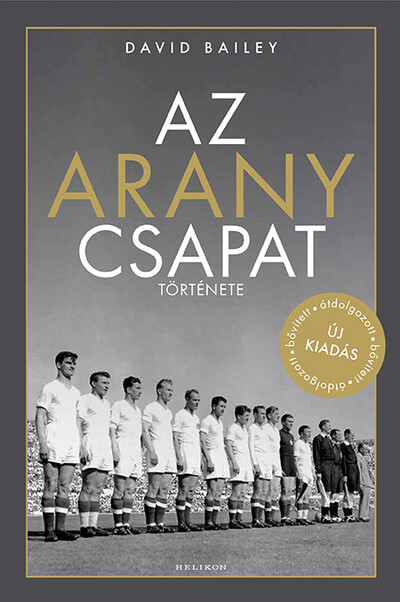 Az aranycsapat története (új kiadás)