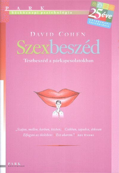 Szexbeszéd - Testbeszéd a párkapcsolatokban /Hétköznapi pszichológia