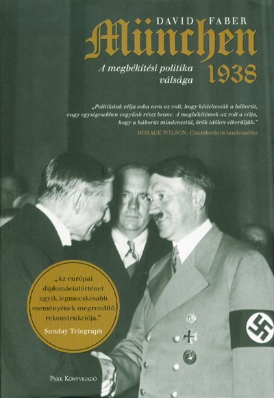 München 1938 /A megbékítési politika válsága