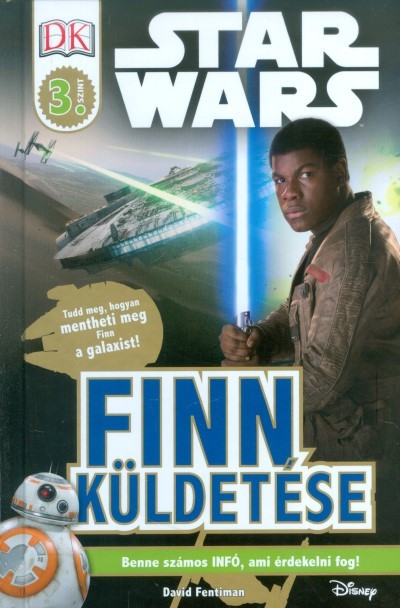 Star Wars: Finn küldetése /Olvasókönyv 3. szint