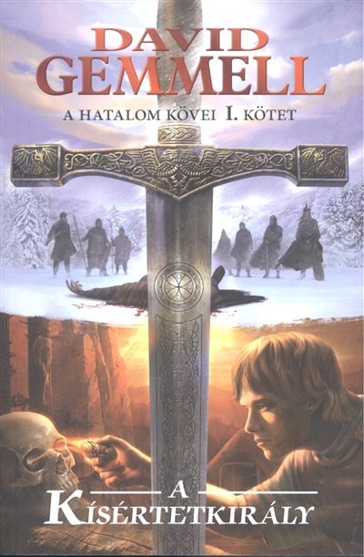 A kísértetkirály /A hatalom kövei I.