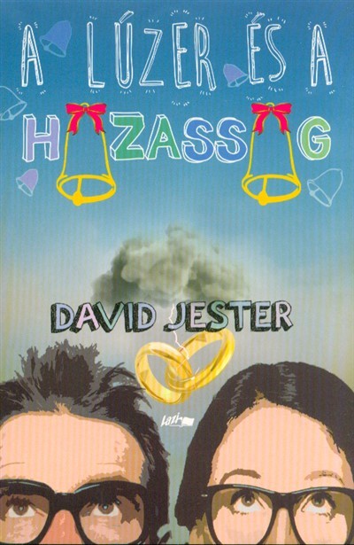A lúzer és a házasság