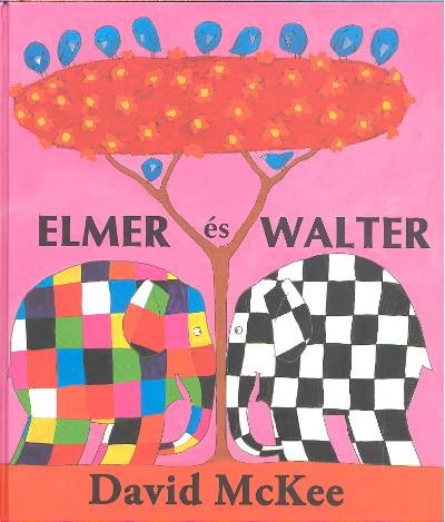ELMER ÉS WALTER