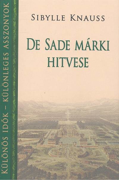 DE SADE MÁRKI HITVESE