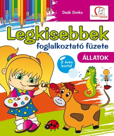Legkisebbek foglalkoztató füzete /Állatok