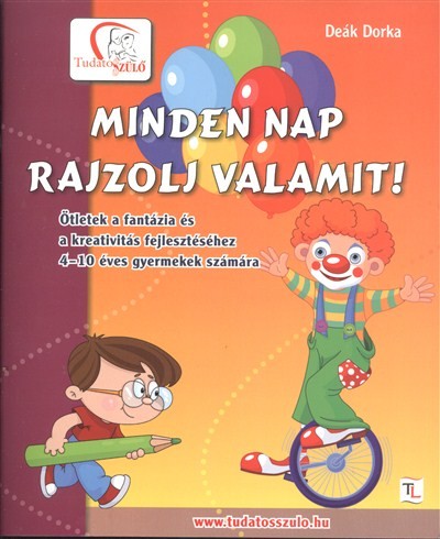 Minden nap rajzolj valamit! /Tudatos Szülő