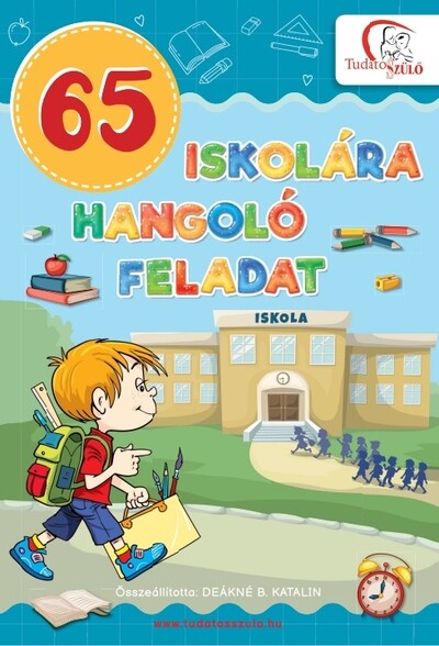 65 iskolára hangoló feladat - Tudatos Szülő