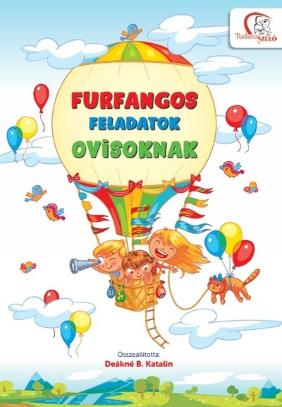 Furfangos feladatok ovisoknak - 5-7 éves gyermekeknek