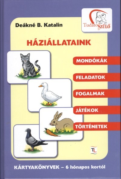 HÁZIÁLLATAINK /TUDATOS SZÜLŐ