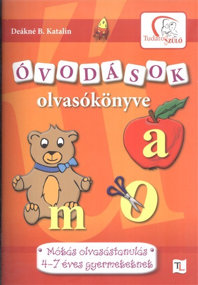 ÓVODÁSOK OLVASÓKÖNYVE (NARANCS) /MÓKÁS OLVASÁSTANULÁS 4-7 ÉVES GYERMEKEKNEK