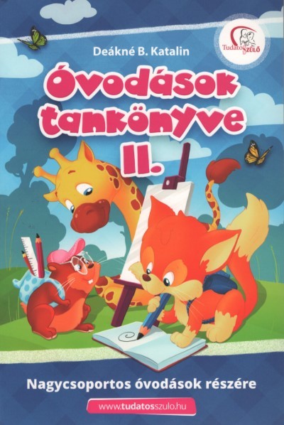 Óvodások tankönyve II. - Nagycsoportos óvodások részére