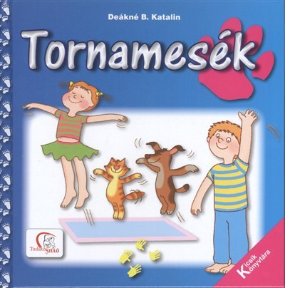 TORNAMESÉK /KICSIK KÖNYVTÁRA