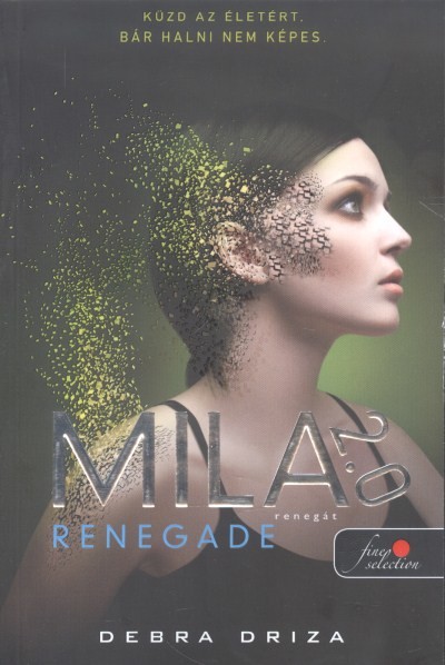 Renegade - Renegát /Mila 2.0 2. rész